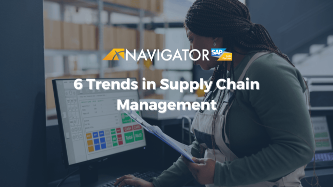 6 Trends in Supply Chain Management