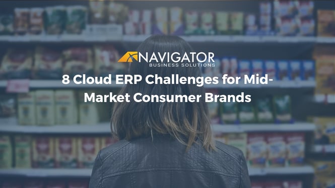 8 Cloud ERP Challenges for Mid-Market Consumer Brands