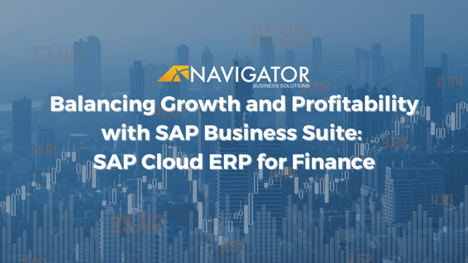 Balancing Growth and Profitability with SAP Business Suite: SAP Cloud ERP for Finance