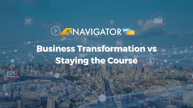 Business Transformation vs Staying the Course