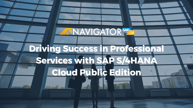 Driving Success in Professional Services with SAP S/4HANA Cloud Public Edition