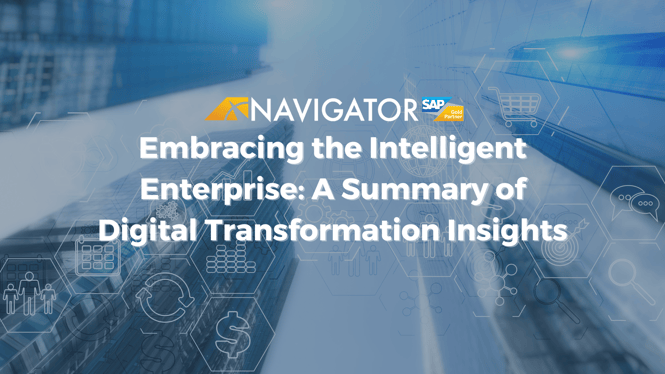 Embracing the Intelligent Enterprise: A Summary of Digital Transformation Insights