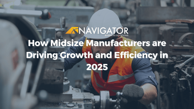 How Midsize Manufacturers are Driving Growth and Efficiency in 2025
