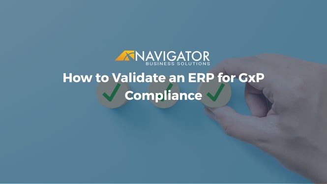 How to Validate an ERP for GxP Compliance
