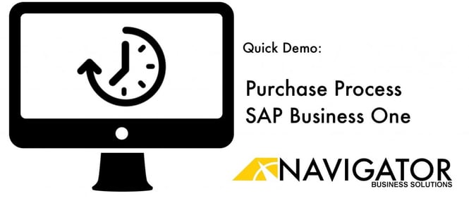 Navigator Quick Demo: Purchase Process, SAP Business One