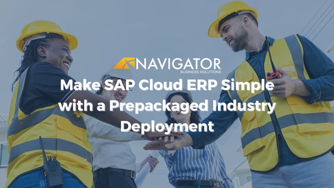 Make SAP Cloud ERP Simple with a Prepackaged Industry Deployment