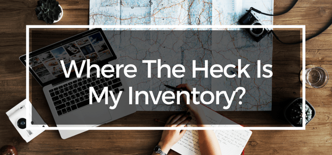 Where The Heck Is My Inventory? (Part 1 of 4)