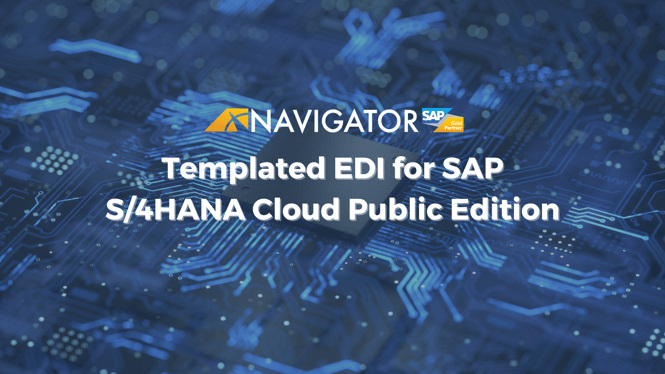 Templated EDI for SAP S/4HANA Cloud Public Edition