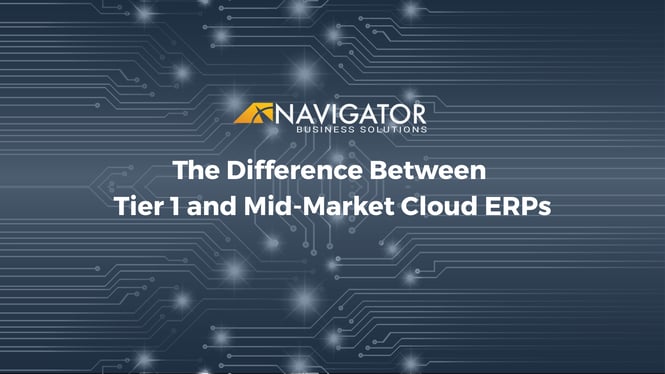 The Difference Between Tier 1 and Mid-Market Cloud ERPs