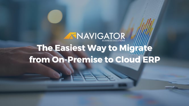 The Easiest Way to Migrate from On-Premise to Cloud ERP