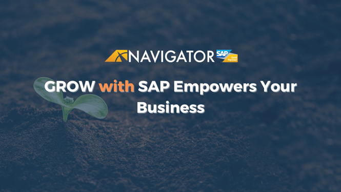 GROW with SAP Empowers Your Business