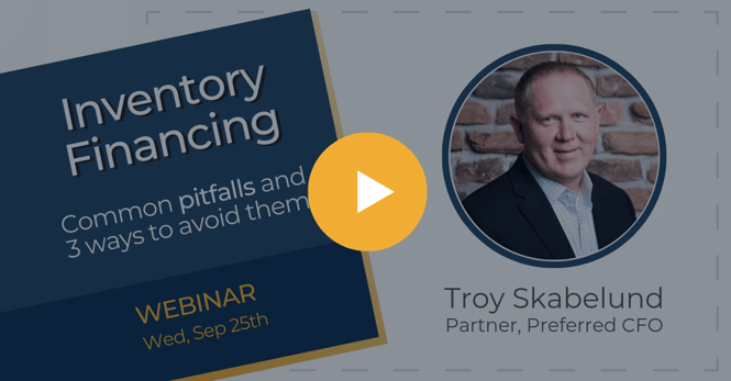 [Webinar] Are You Financing Your Inventory the Hard Way?