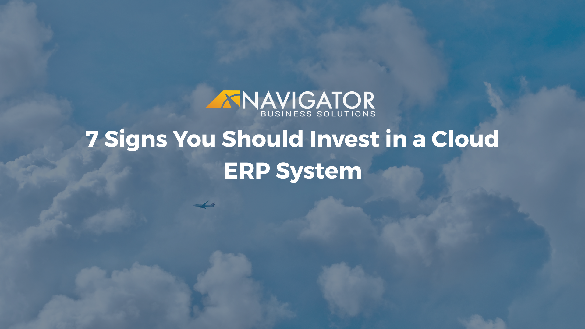 7 Signs You Should Invest in a Cloud ERP System