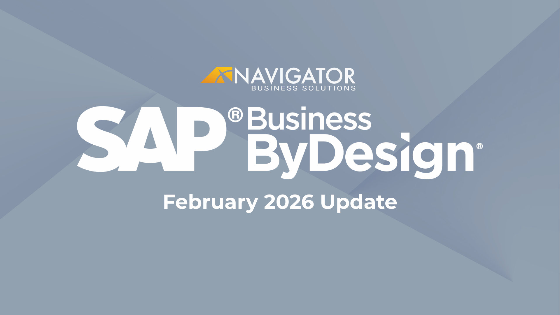 SAP Business ByDesign – February 2026 Release