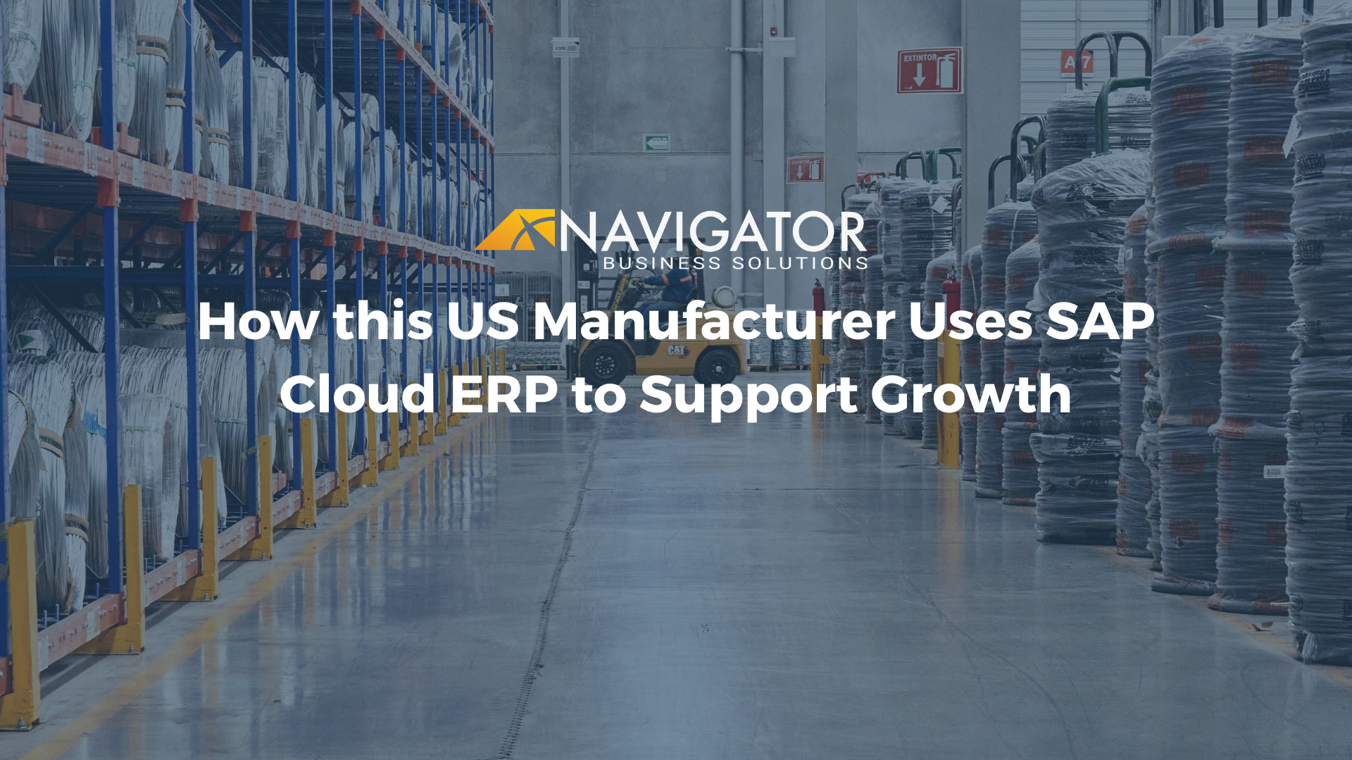 How this US Manufacturer Uses SAP Cloud ERP to Support Growth