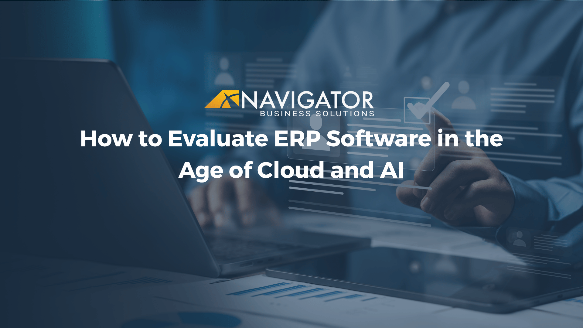 How to Evaluate ERP Software in the Age of Cloud and AI