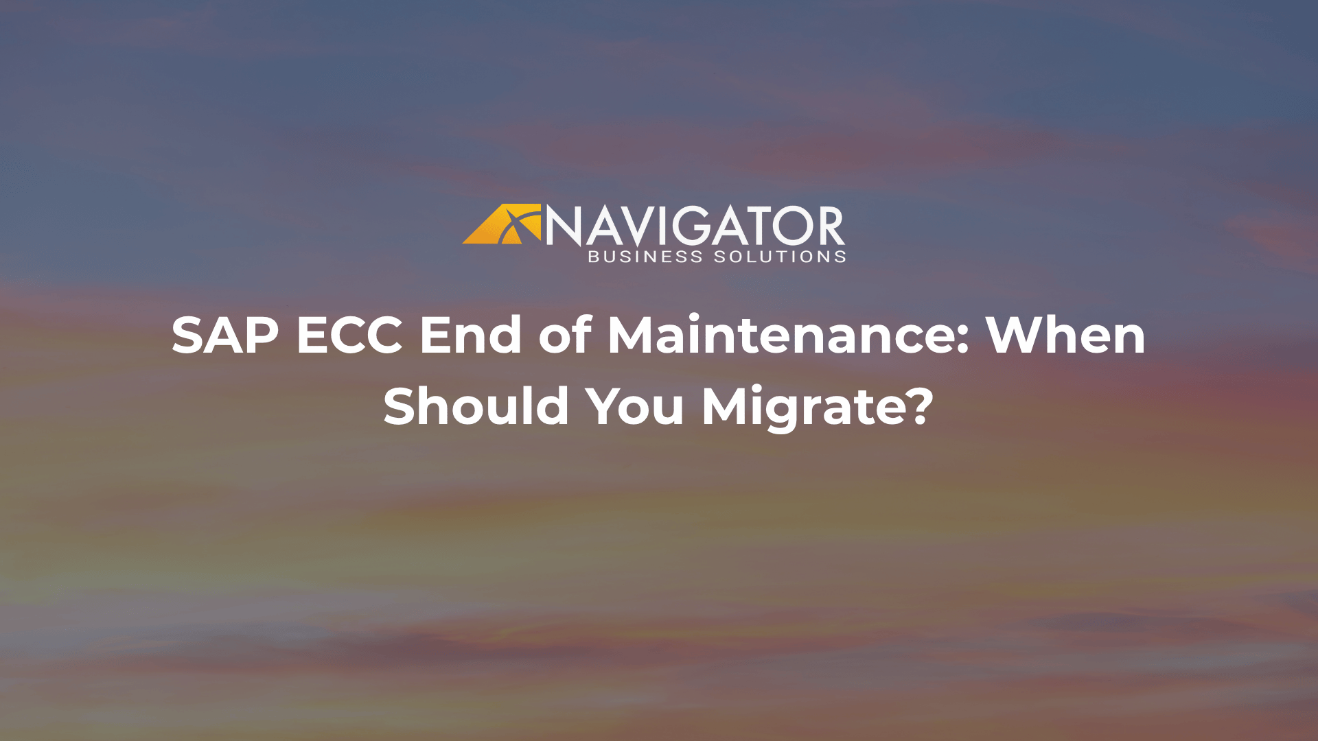 SAP ECC End of Maintenance: When Should You Migrate?