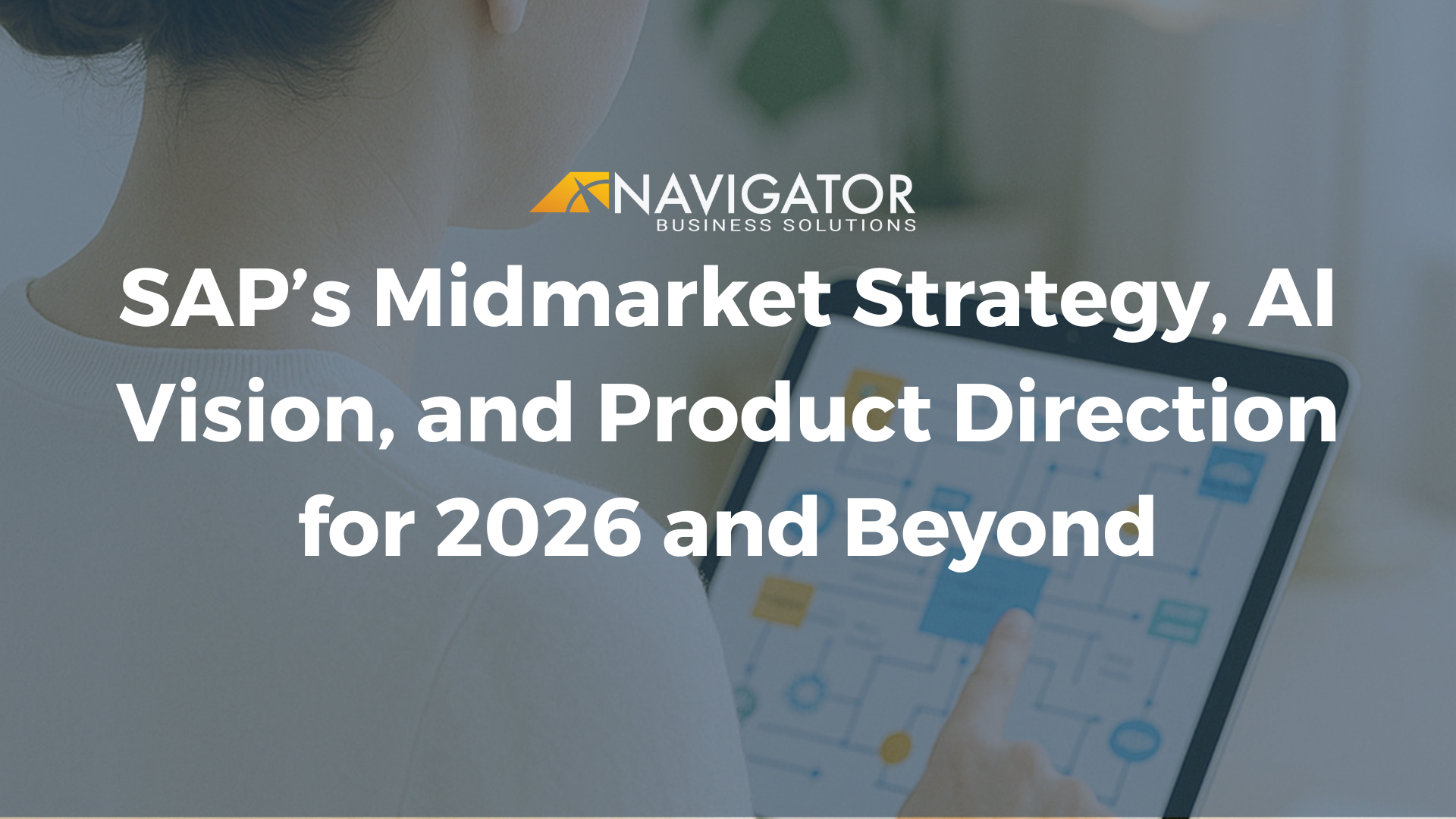 SAP’s Midmarket Strategy, AI Vision, and Product Direction for 2026 and Beyond